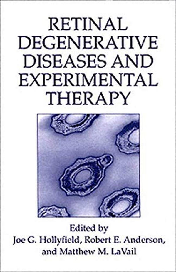 Retinal Degenerative Diseases And Experimental Therapy-..