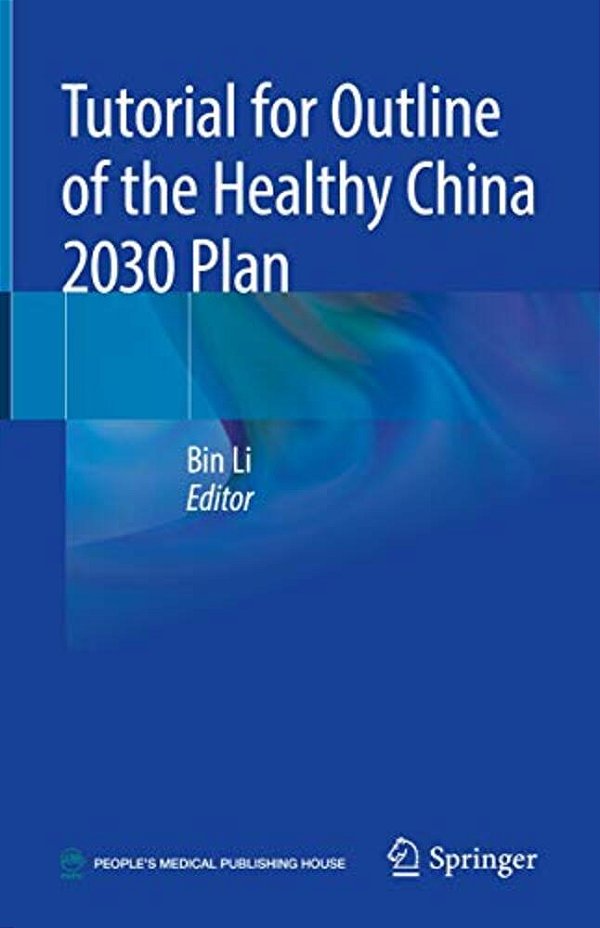Tutorial For Outline Of The Healthy China 2030 Plan-..