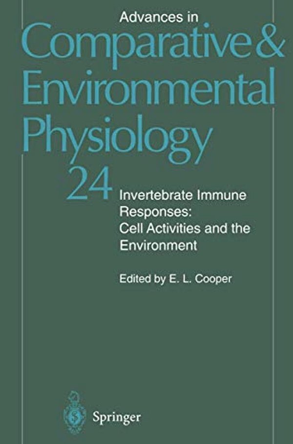 Invertebrate Immune Responses: Cell Activities And The Environment-..