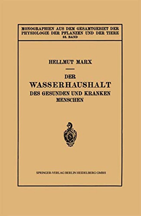 Der Wasserhaushalt Des Gesunden Und Kranken Menschen-..