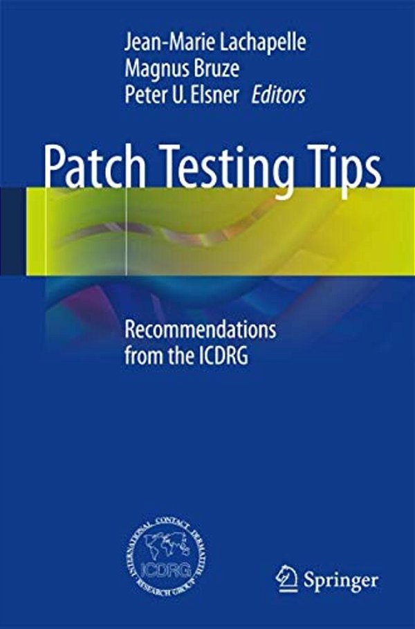 Patch Testing Tips: Recommendations From The Icdrg-..
