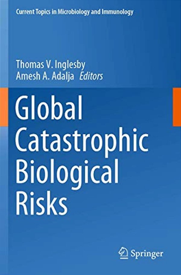 Global Catastrophic Biological Risks-..