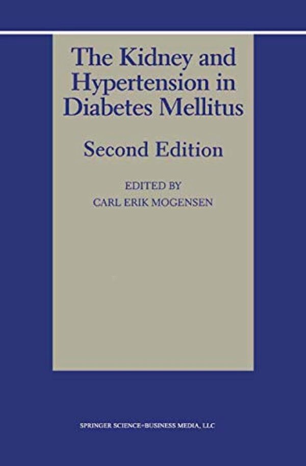 The Kidney And Hypertension In Diabetes Mellitus-..