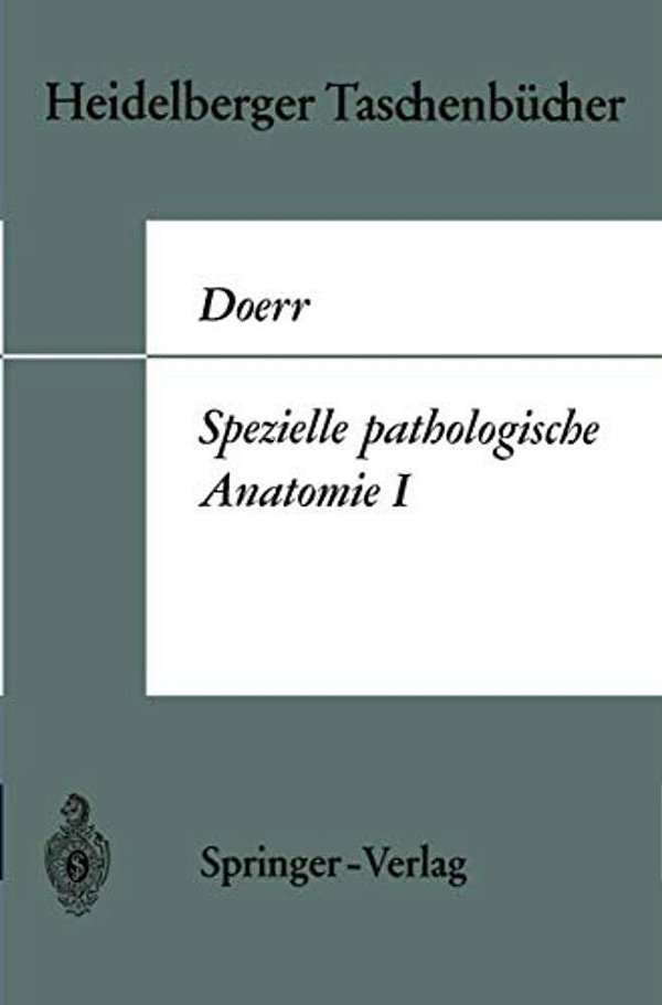 Spezielle Pathologische Anatomie I-..
