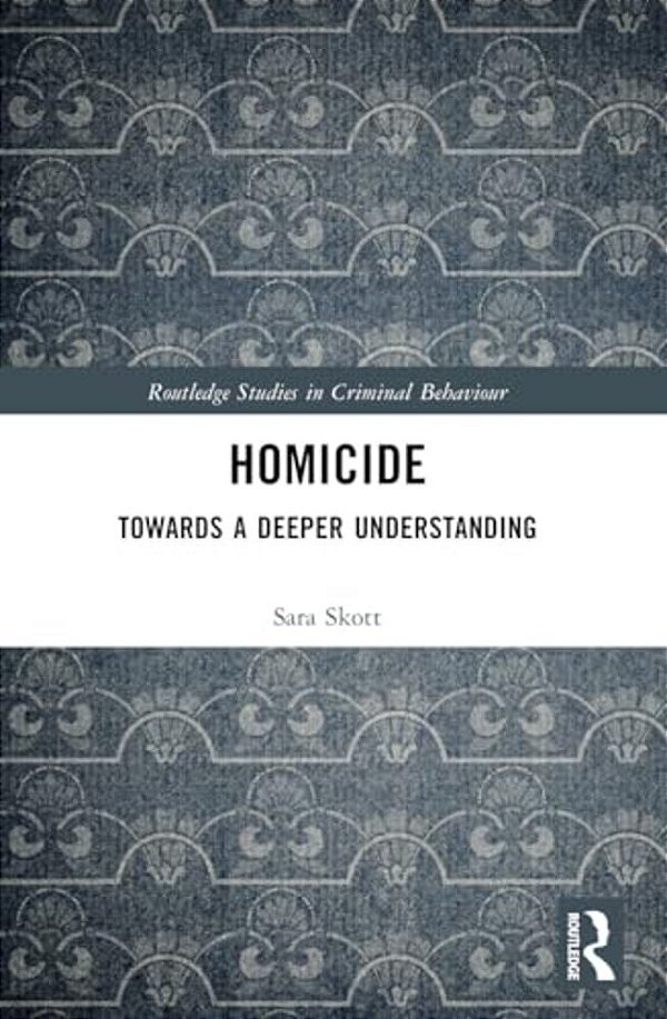 Homicide: Towards A Deeper Understanding-..