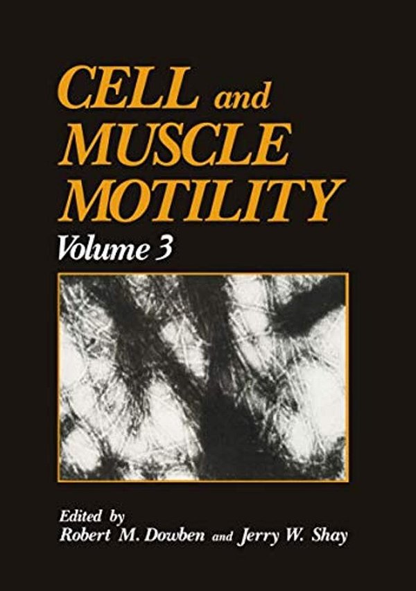 Cell And Muscle Motility-..