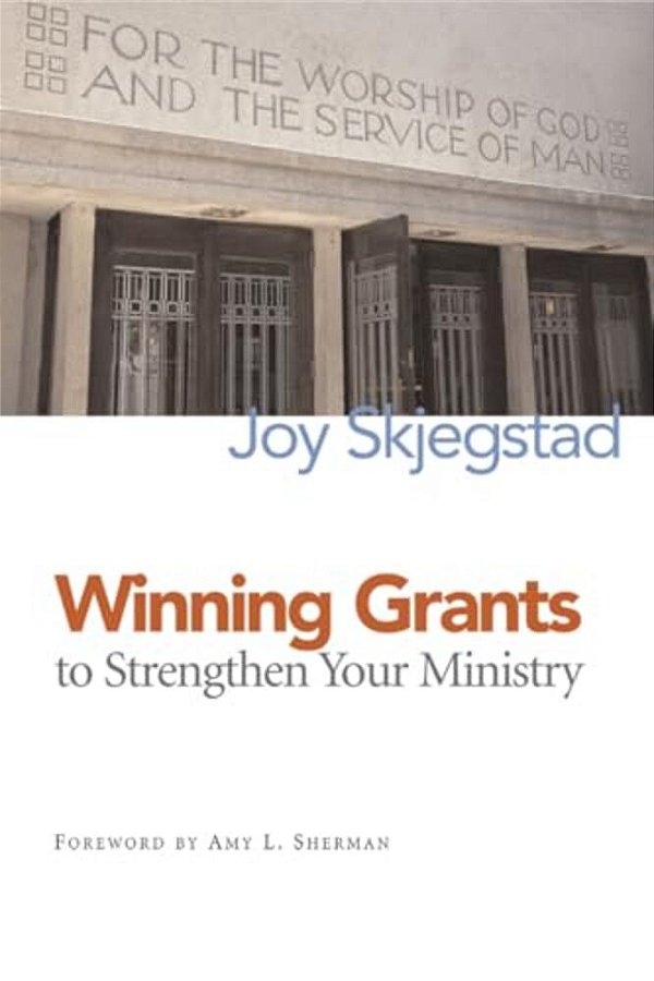 Winning Grants To Strengthen Your Ministry-..