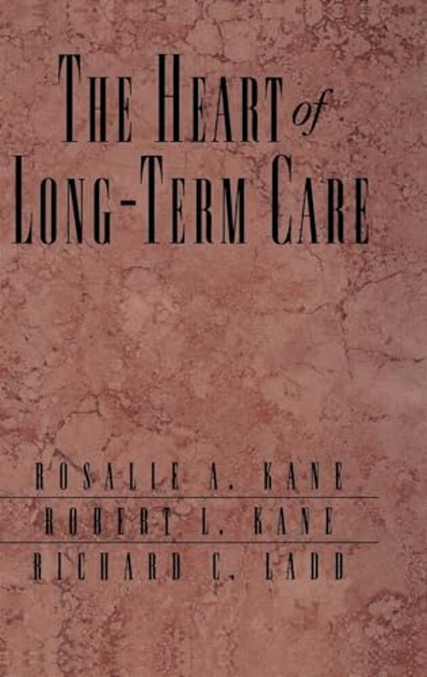 The Heart Of Long-Term Care-..