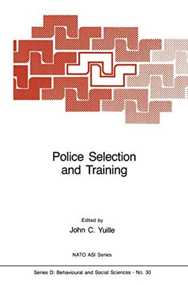 Police Selection And Training: The Role Of Psychology-..