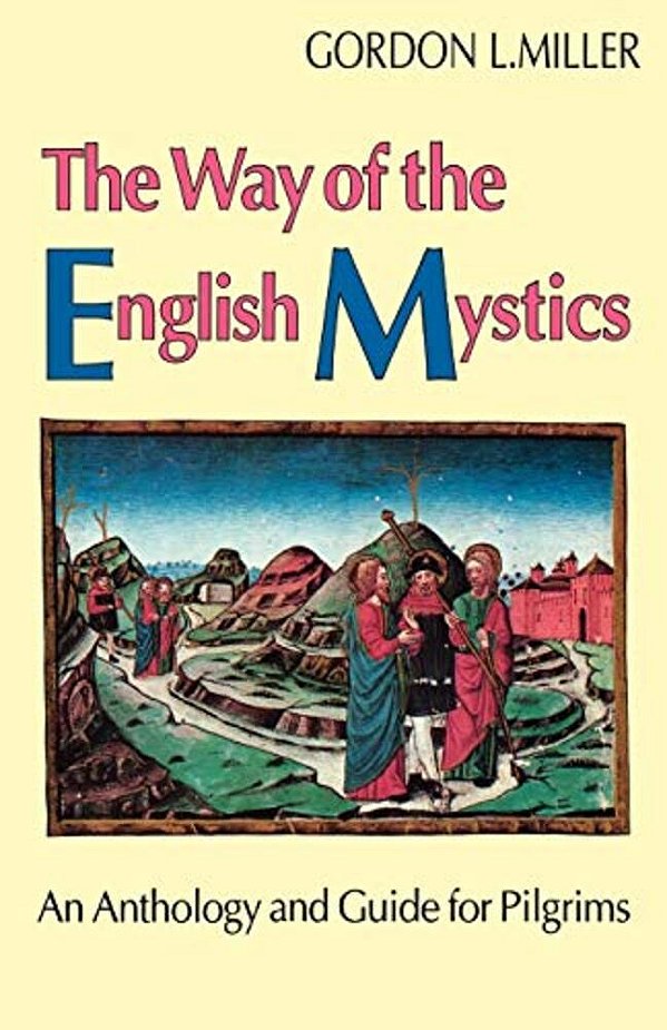Way Of The English Mystics-..