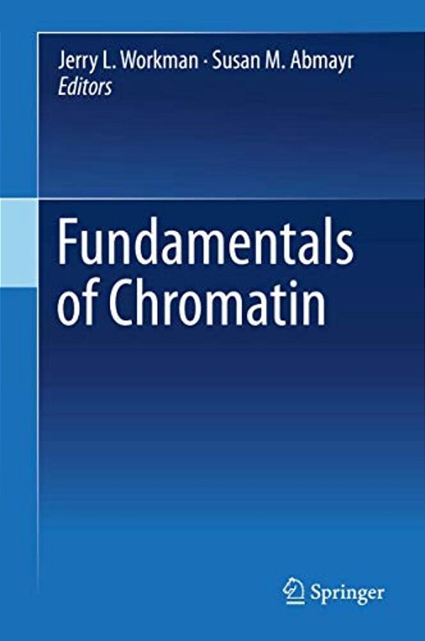 Fundamentals Of Chromatin-..