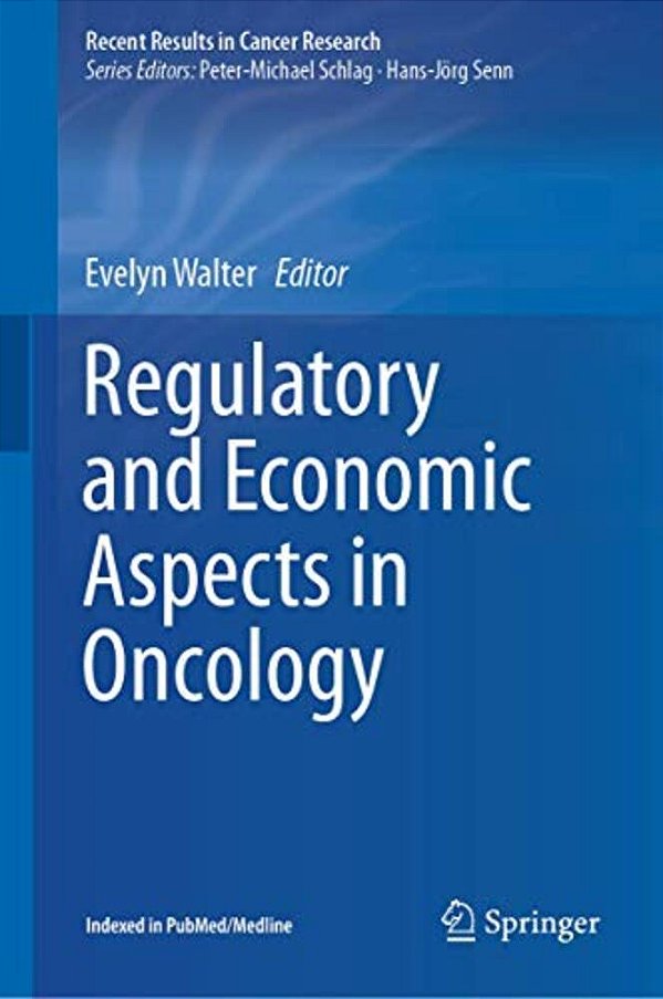 Regulatory And Economic Aspects In Oncology-..