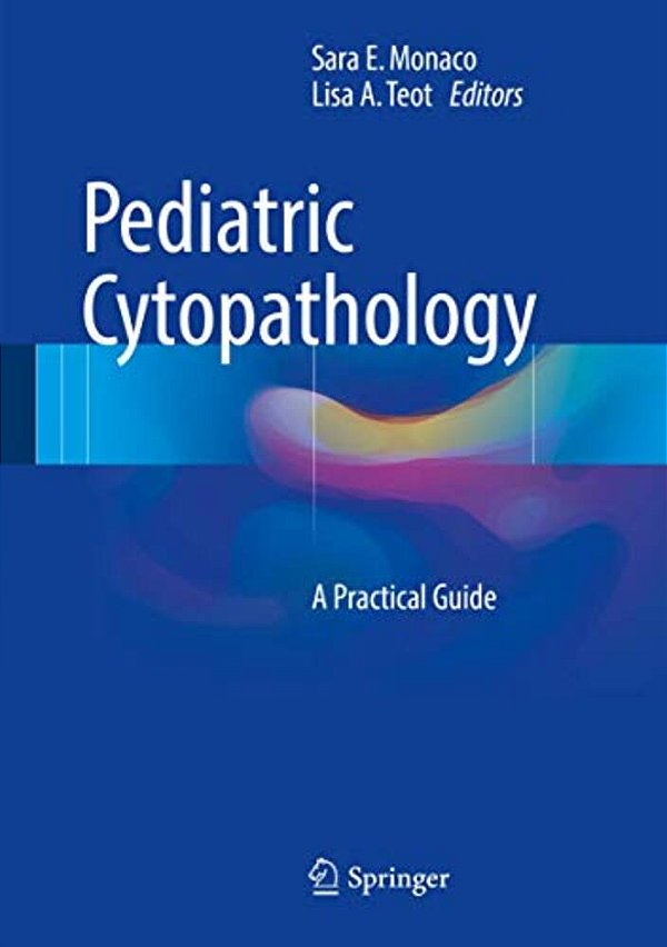 Pediatric Cytopathology: A Practical Guide-..