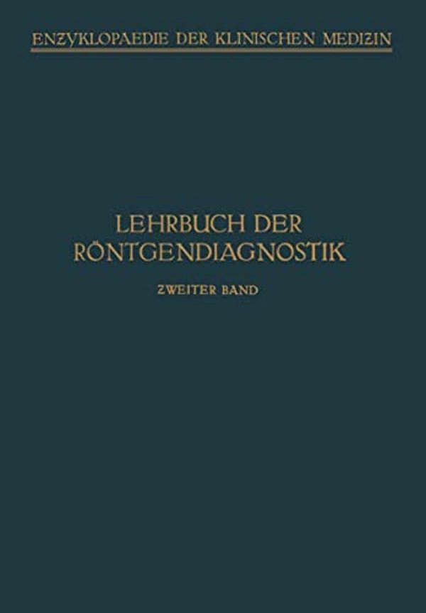 Lehrbuch Der Röntgendiagnostik-..