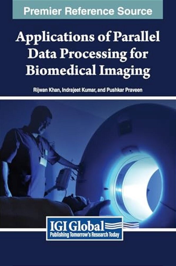 Applications Of Parallel Data Processing For Biomedical Imaging-..