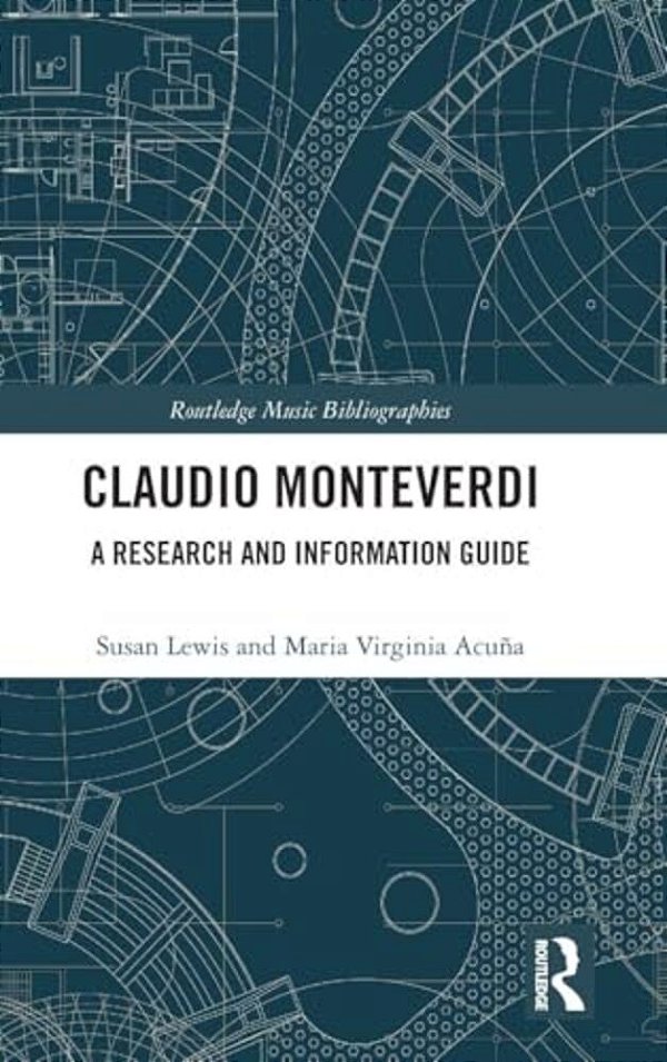 Claudio Monteverdi: A Research And Information Guide-..