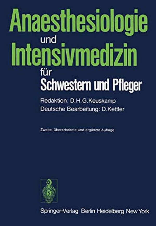 Anaesthesiologie Und Intensivmedizin Für Schwestern Und Pfleger-..