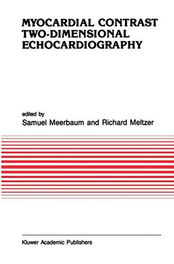 Myocardial Contrast Two Dimensional Echocardiography-..