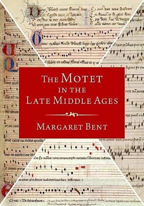 The Motet In The Late Middle Ages-..