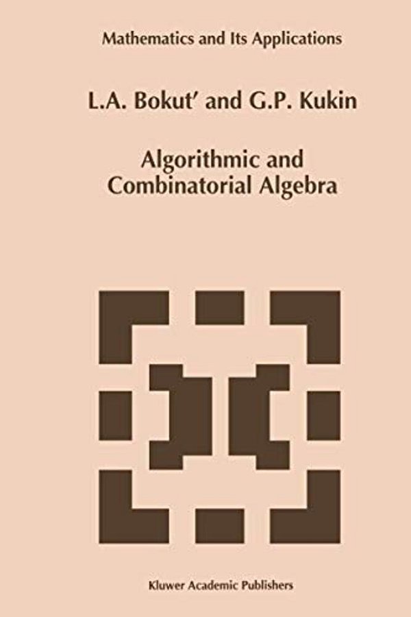 Algorithmic And Combinatorial Algebra-..