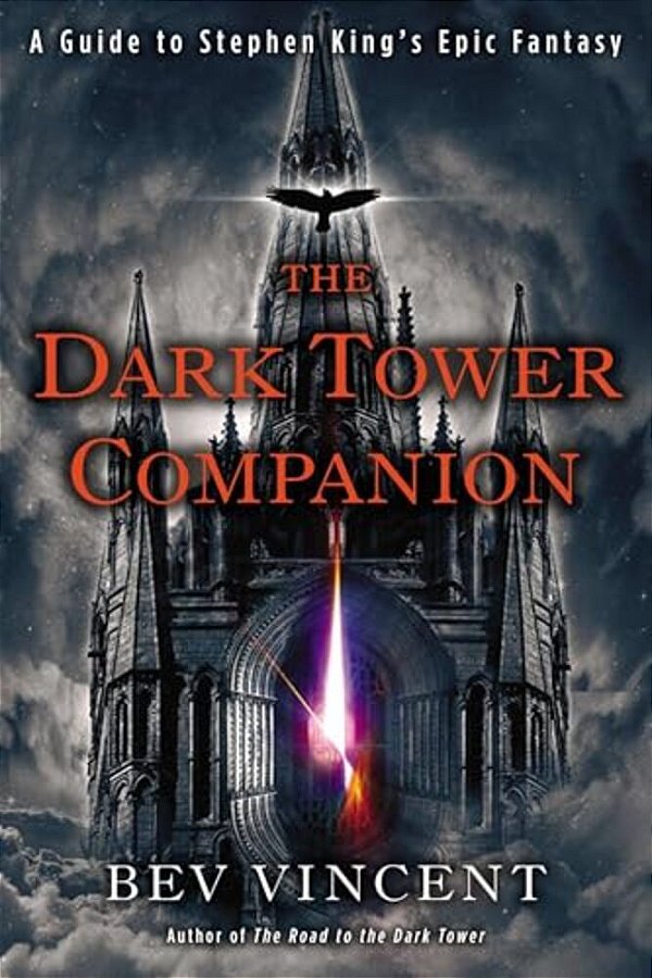 The Dark Tower Companion: A Guide To Stephen King's Epic Fantasy-..