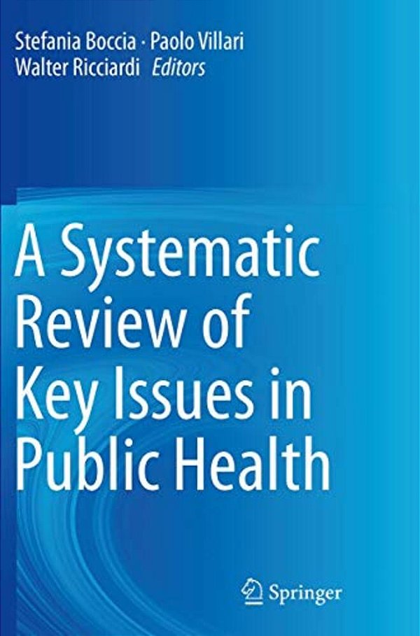 A Systematic Review Of Key Issues In Public Health-..