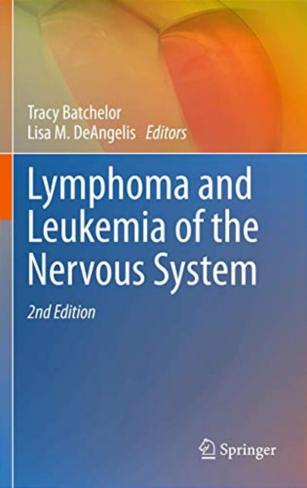 Lymphoma And Leukemia Of The Nervous System-..