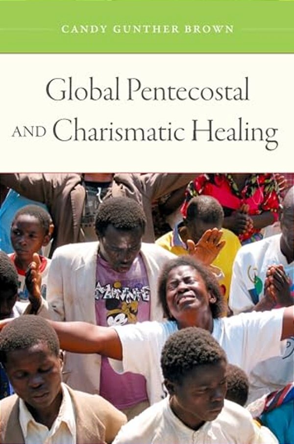 Global Pentecostal And Charismatic Healing-..