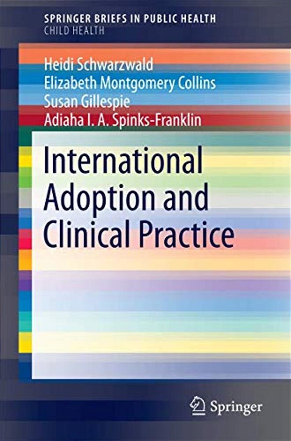 International Adoption And Clinical Practice-..