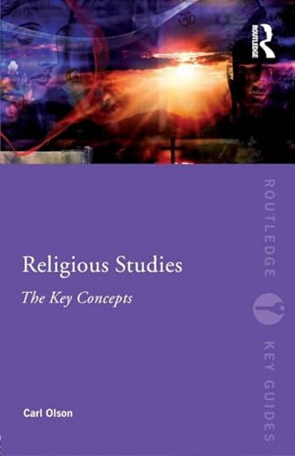 Religious Studies: The Key Concepts-..
