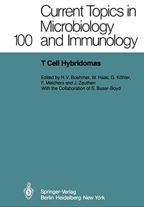 T Cell Hybridomas: A Workshop At The Basel Institute For Immunology-..