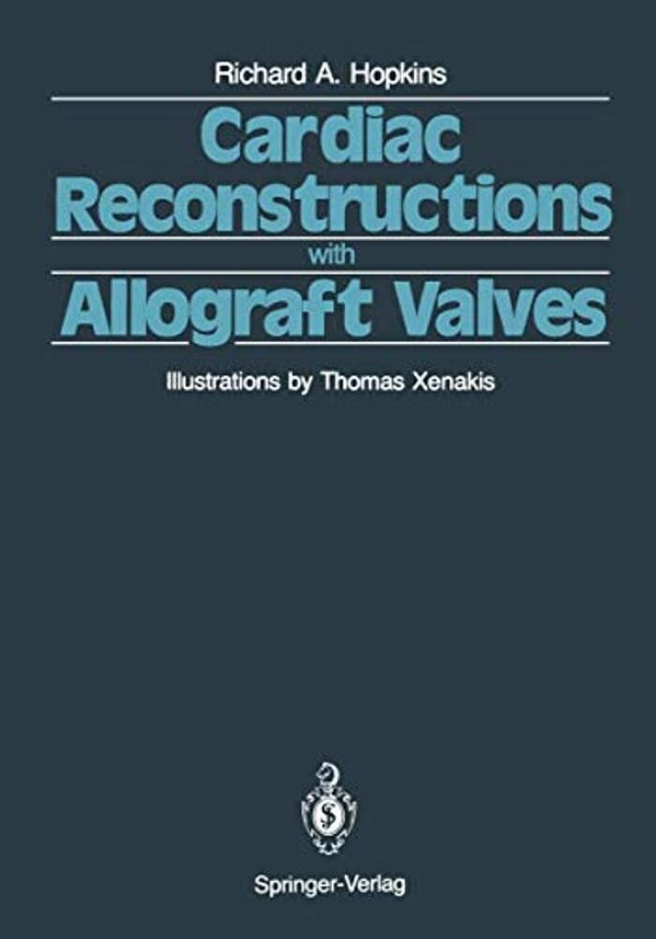 Cardiac Reconstructions With Allograft Valves-..