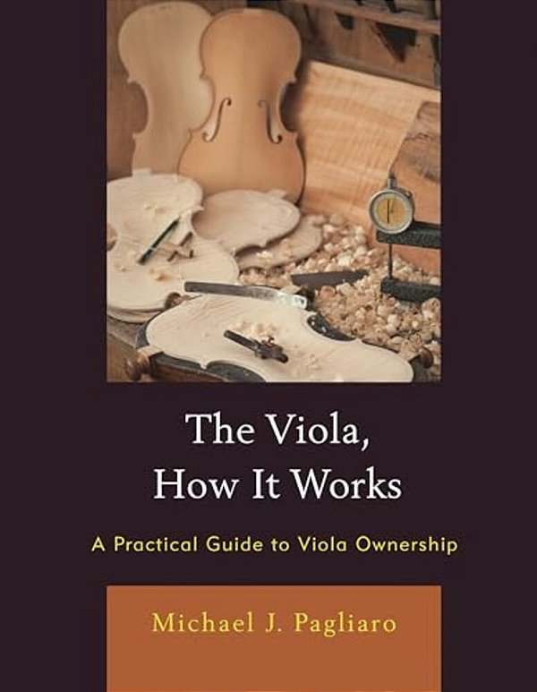 The Viola, How It Works: A Practical Guide To Viola Ownership-..