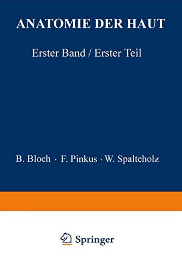 Anatomie Der Haut: Erster Band, Erster Teil-..