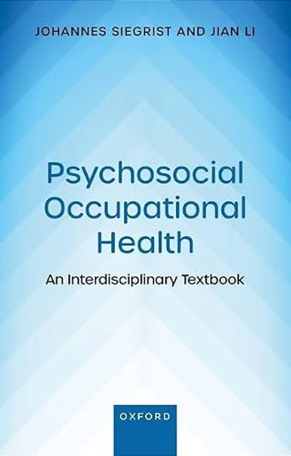 Psychosocial Occupational Health: An Interdisciplinary Textbook-..
