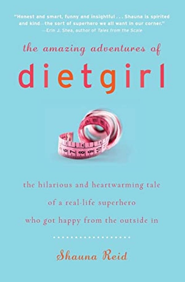 The Amazing Adventures Of Dietgirl-..