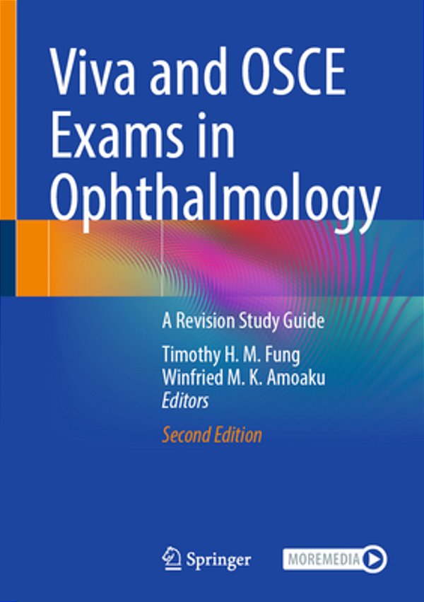 Viva And Osce Exams In Ophthalmology: A Revision Study Guide-..