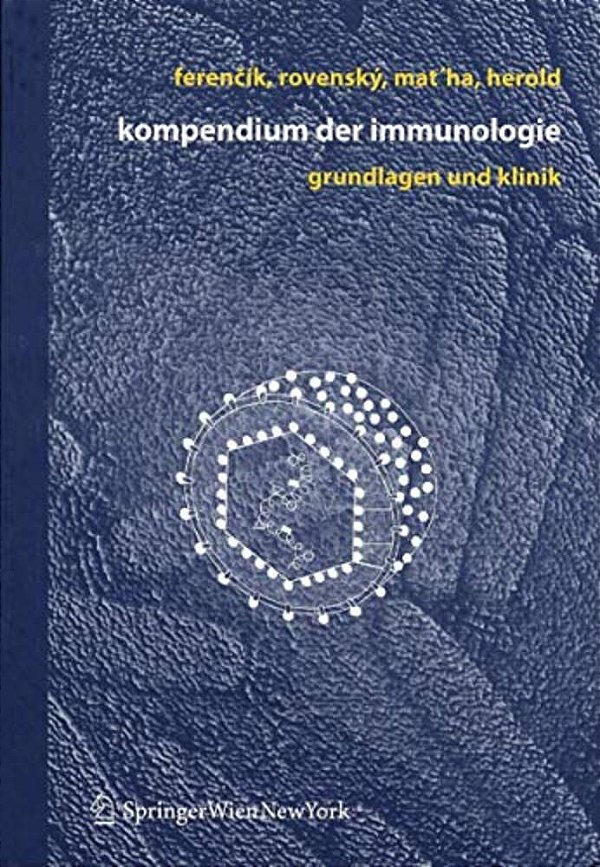 Kompendium Der Immunologie: Grundlagen Und Klinik-..