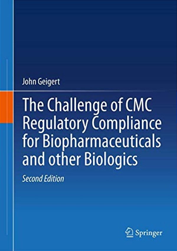 The Challenge Of Cmc Regulatory Compliance For Biopharmaceuticals-..