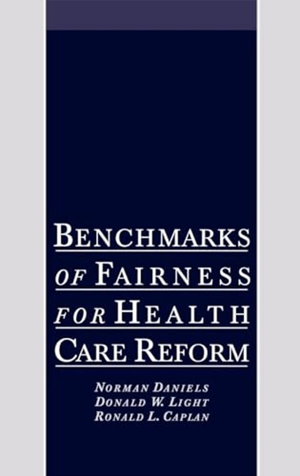 Benchmarks Of Fairness For Health Care Reform-..