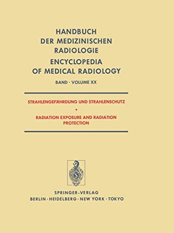 Strahlengefahrdung Und Strahlenschutz/Radiation Exposure And Radiation Protection-..