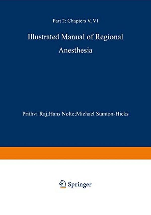 Illustrated Manual Of Regional Anesthesia: Part 2: Transparencies 29-42-..