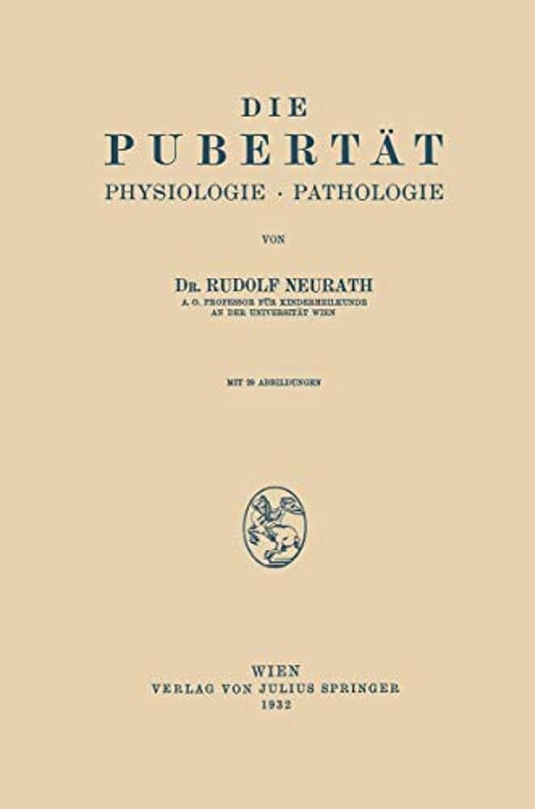 Die Pubertät: Physiologie - Pathologie-..