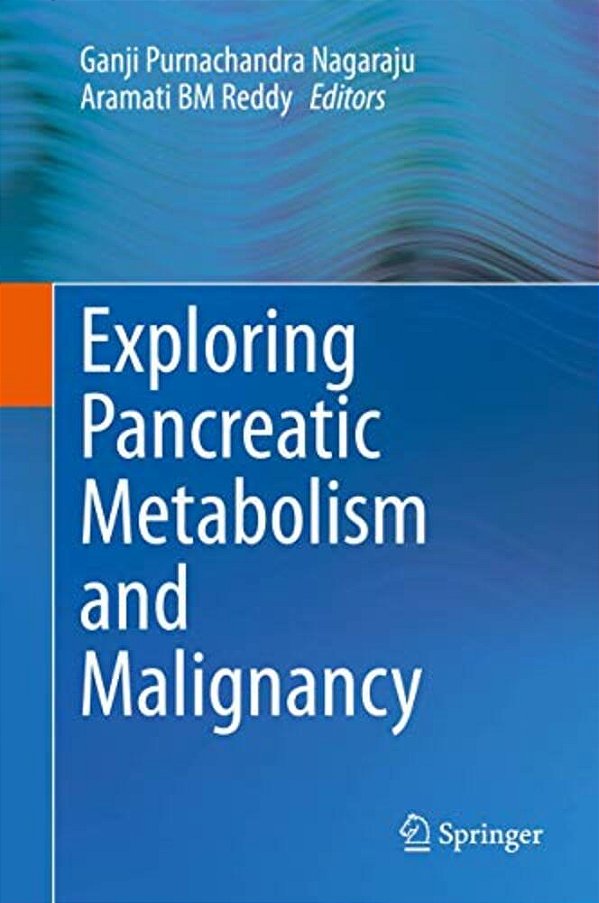 Exploring Pancreatic Metabolism And Malignancy-..