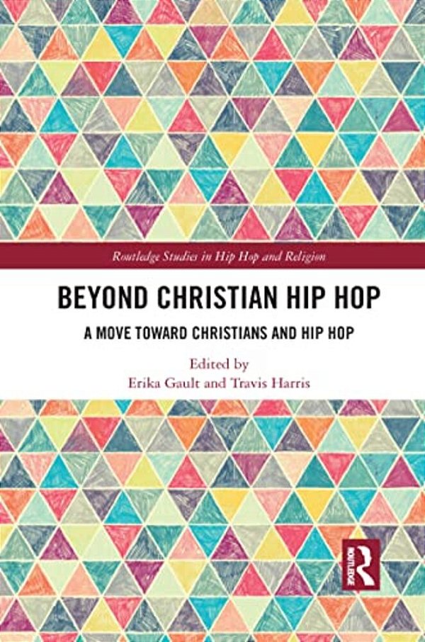 Beyond Christian Hip Hop: A Move Towards Christians And Hip Hop-..