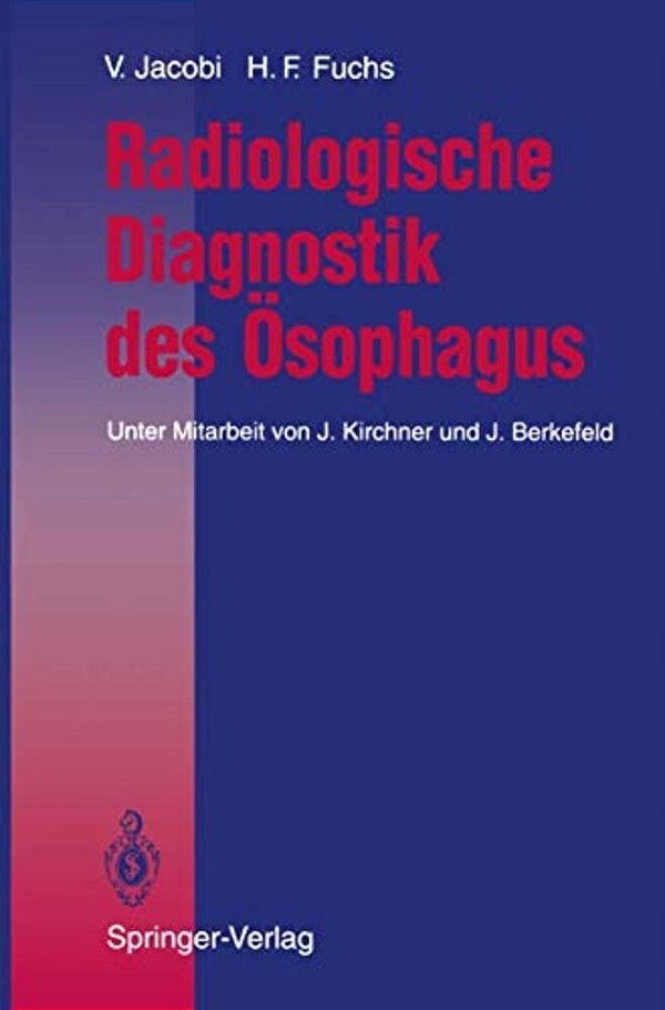 Radiologische Diagnostik Des Ösophagus-..