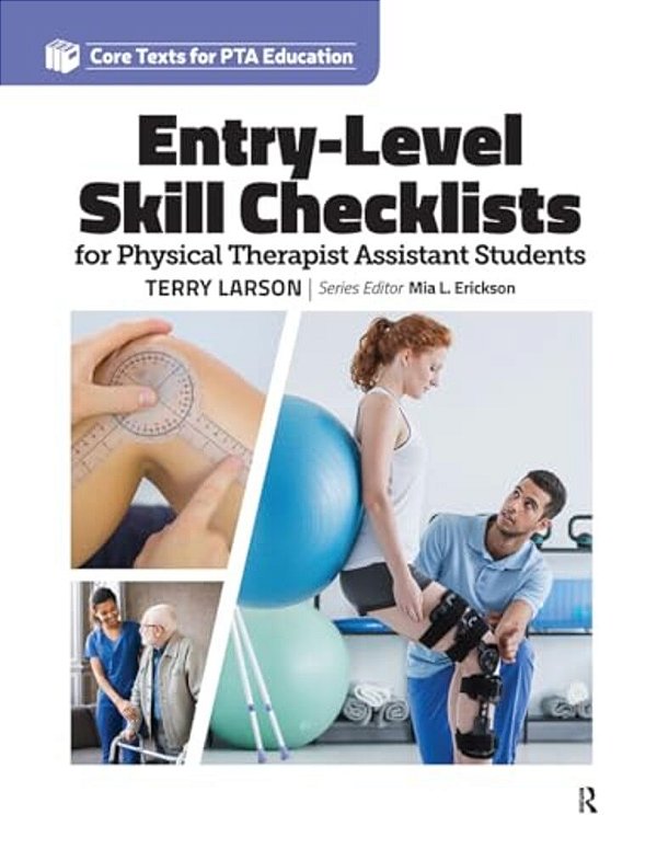 Entry Level Skill Checklists For Physical Therapist Assistant Students-..