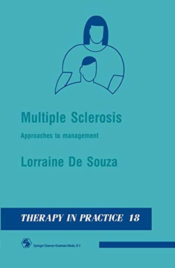 Multiple Sclerosis: Approaches To Management-..