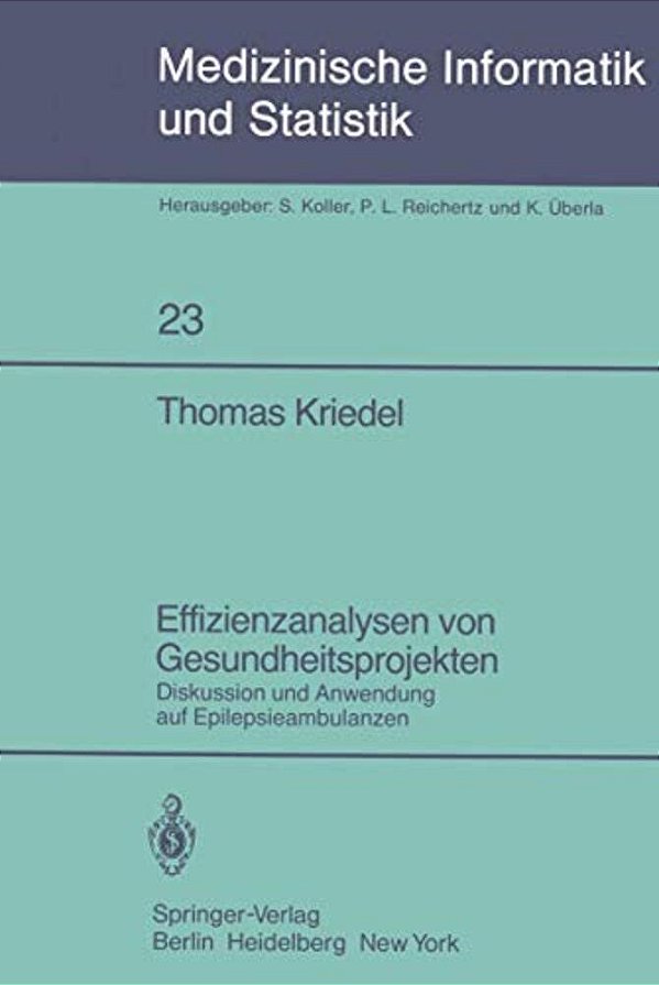 Effizienzanalysen Von Gesundheitsprojekten: Diskussion Und Anwendung Auf Epilepsieambulanzen-..