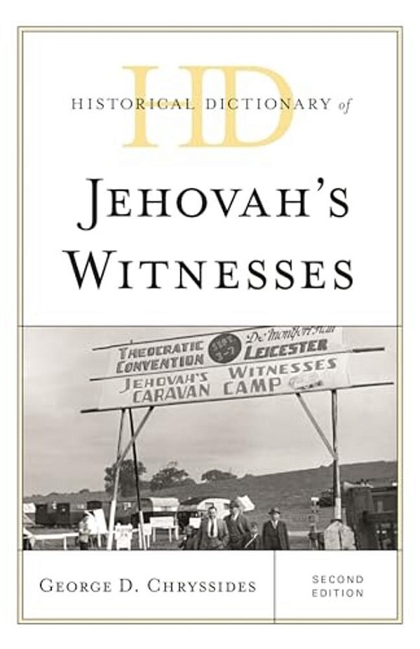 Historical Dictionary Of Jehovah's Witnesses-..